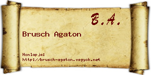 Brusch Agaton névjegykártya